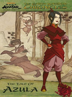 cover image of The Earth Kingdom Chronicles: The Tale of Azula